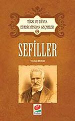 Sefiller / Türk ve Dünya Edebiyatından Seçmeler