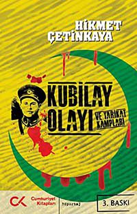 Kubilay Olayı ve Tarikat Kampları