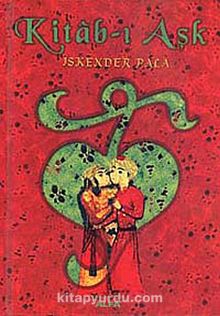 Kitab-ı Aşk (Ciltli) - Prof. Dr. İskender Pala