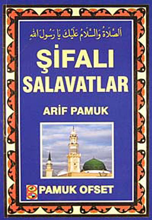 Şifalı Salavatlar (Kod:Dua-131)