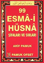 99 Esma-i Hüsna Şifaları ve Sırları (Dua-130)