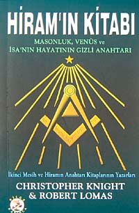 Hiram'ın Kitabı & Masonluk, Venüs ve İsa'nın Hayatının Gizli Anahtarı