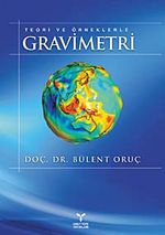 Teori ve Örneklerle Gravimetri