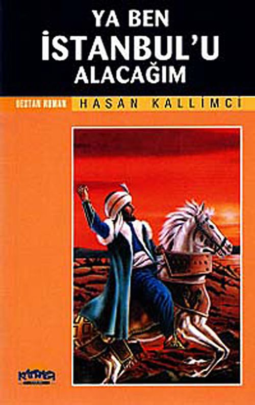 Ya Ben İstanbul'u Alacağım