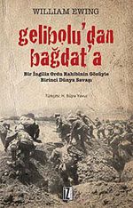Gelibolu'dan Bağdat'a & Bir İngiliz Ordu Rahibinin Gözüyle Birinci Dünya Savaşı