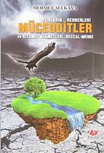Asırların Rehberleri Mücedditler ve Kıyamet Alametleri, Deccal-Mehdi