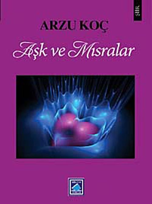 Aşk ve Mısralar