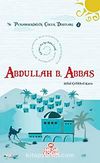Abdullah B. Abbas & Kur'an'ı En İyi Bilen Çocuk