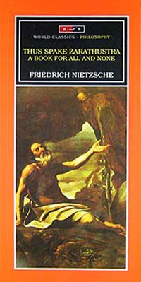 Thus Spake Zarathustra a Book For All and None