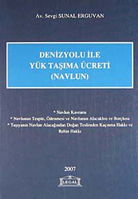 Denizyolu ile Yük Taşıma Ücreti (Navlun)