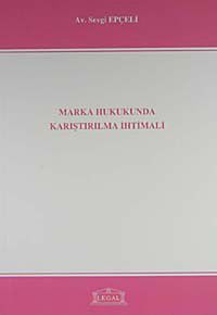 Marka Hukukunda Karıştırılma İhtimali