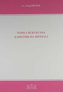 Marka Hukukunda Karıştırılma İhtimali