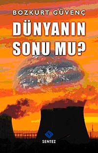 Dünyanın Sonu mu?