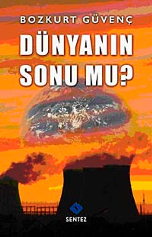 Dünyanın Sonu mu?