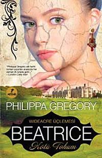 Beatrice & Kötü Tohum - Wideacre Üçlemesi