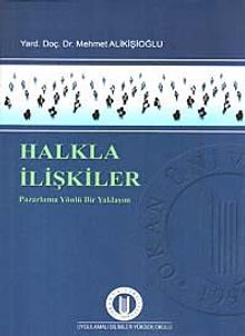 Halkla İlişkiler & Pazarlama Yönlü Bir Yaklaşım