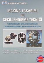Makina Tasarımı ve Şekillendirme Tekniği
