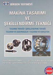 Makina Tasarımı ve Şekillendirme Tekniği