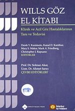 Wills Göz El Kitabı & Klinik ve Acil Göz Hastalıklarının Tanı ve Tedavisi