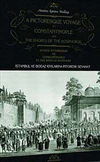 İstanbul ve Boğaz Kıyılarına Pitoresk Seyahat (Ciltli)