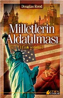 Milletlerin Aldatılması & Uzak ve Geniş