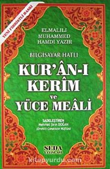 Kur'an-ı Kerim ve Yüce Meali / Bilgisayar Hatlı - Fihristli - Orta Boy (Kod:149)