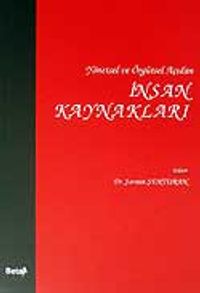 İnsan Kaynakları / Yönetsel ve Örgütsel Açıdan