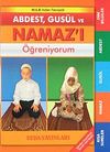 Abdest, Gus&uuml;l ve Namaz'ı &Ouml;ğreniyorum (Cep Boy) (Kod:090)