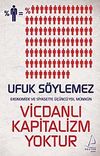 Vicdanlı Kapitalizm Yoktur
