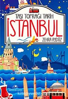 Taşı Toprağı Tarih İstanbul - Zehra Aygül