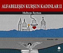 Alfabeleşen Kurşun Kadınlar -2