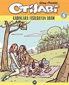 Otisabi 5 / Kadınlara Fısıldayan Adam