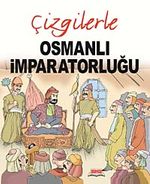 Çizgilerle Osmanlı İmparatorluğu