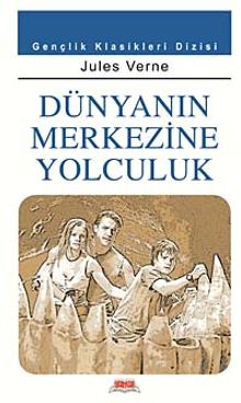 Dünyanın Merkezine Yolculuk