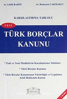 Karşılaştırma Tablolu Türk Borçlar  Kanunu