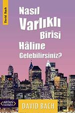 Nasıl Varlıklı Birisi Haline Gelebilirsiniz?