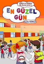 En Güzel Gün / Eren ile Ceren İlk Okuma Serisi