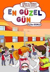 En Güzel Gün / Eren ile Ceren İlk Okuma Serisi