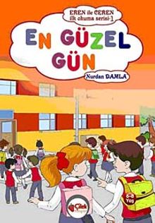 En Güzel Gün / Eren ile Ceren İlk Okuma Serisi
