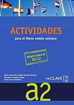 Actividades A2 + Audio descargable  (Orta-Alt Seviye İspanyolca Etkinlikleri)