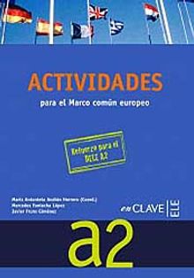 Actividades A2 + Audio descargable  (Orta-Alt Seviye İspanyolca Etkinlikleri)