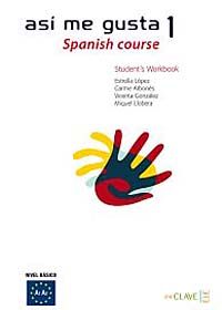 Asi me gusta 1 & Spanish Course Workbook (Etkinlik Kitabı) İspanyolca Temel ve Orta-Alt Seviye