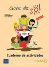 Clave de Sol 1 Cuaderno de actividades (Etkinlik Kitabı) 10-13 Yaş İspanyolca Temel Seviye