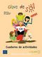 Clave de Sol 1 Cuaderno de actividades (Etkinlik Kitabı) 10-13 Yaş İspanyolca Temel Seviye