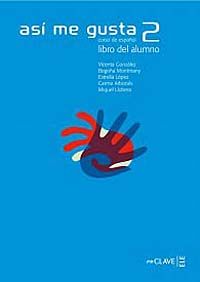 Así me gusta 2 Libro del alumno (Ders Kitabı) İspanyolca Orta Seviye