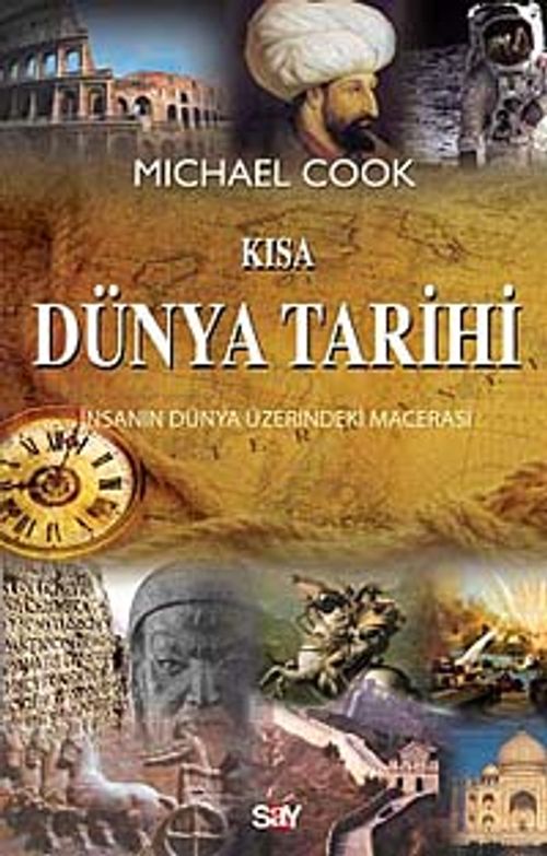 Kısa Dünya Tarihi & İnsanın Dünya Üzerindeki Macerası