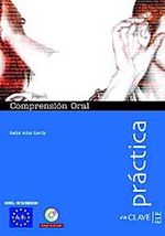 Comprensión Oral A2-B1 +Audio descargable  (Práctica) -İspanyolca Orta Seviye Dinleme