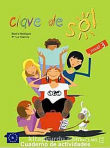 Clave de Sol 3 Cuaderno de actividades (Etkinlik Kitabı) 10-13 yaş İspanyolca Orta Seviye