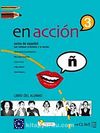 En acción 3 Libro del alumno (Ders Kitabı) İspanyolca Orta-Üst Seviye