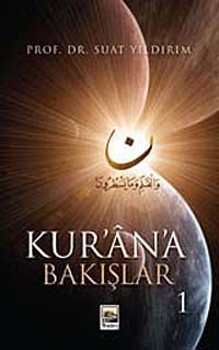 Kur'an'a Bakışlar 1